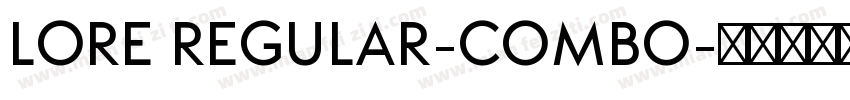 LORE Regular-Combo字体转换